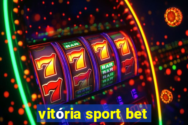 vitória sport bet