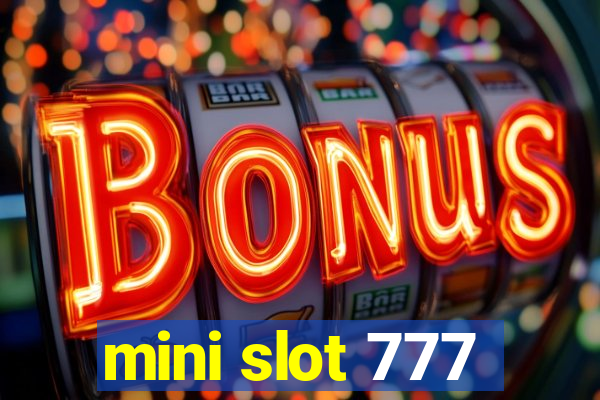 mini slot 777