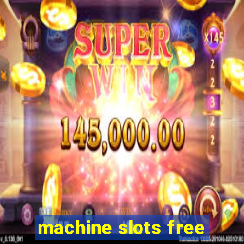 machine slots free