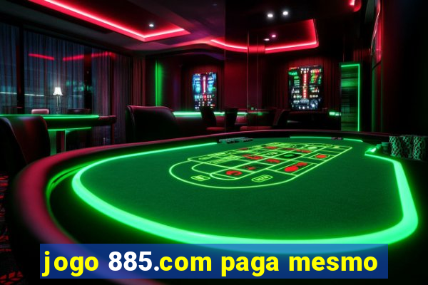 jogo 885.com paga mesmo