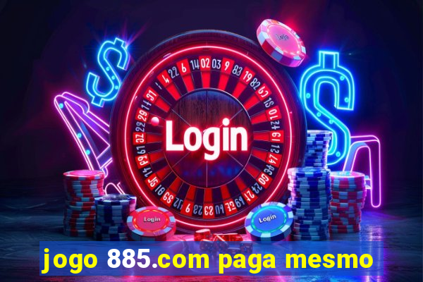 jogo 885.com paga mesmo