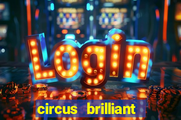 circus brilliant slot rtp