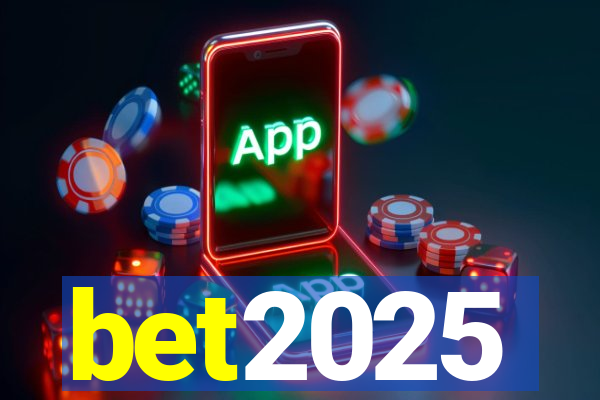 bet2025