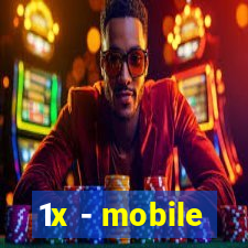 1x - mobile