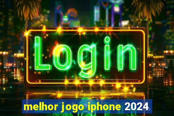 melhor jogo iphone 2024