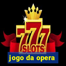 jogo da opera