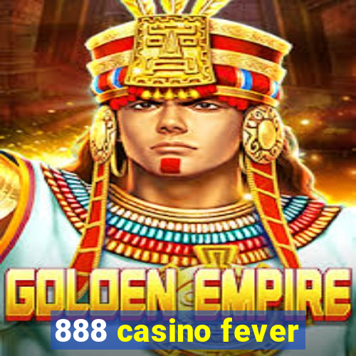 888 casino fever