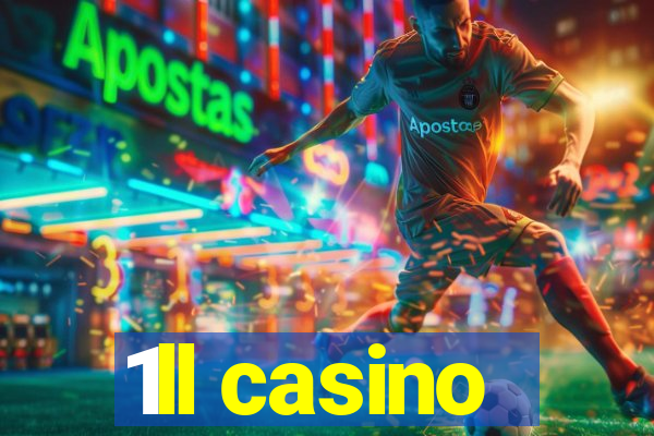 1ll casino