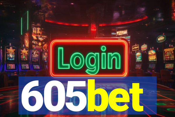 605bet