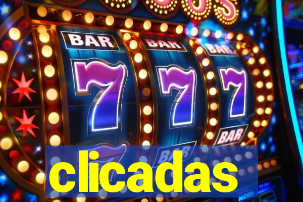 clicadas