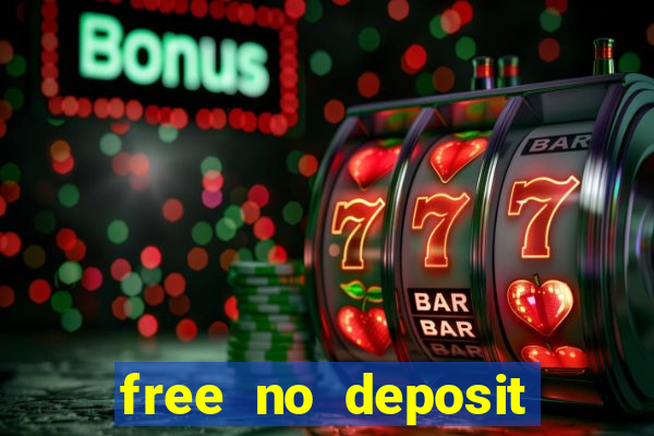 free no deposit spins casino