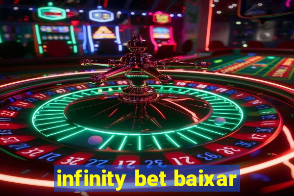 infinity bet baixar