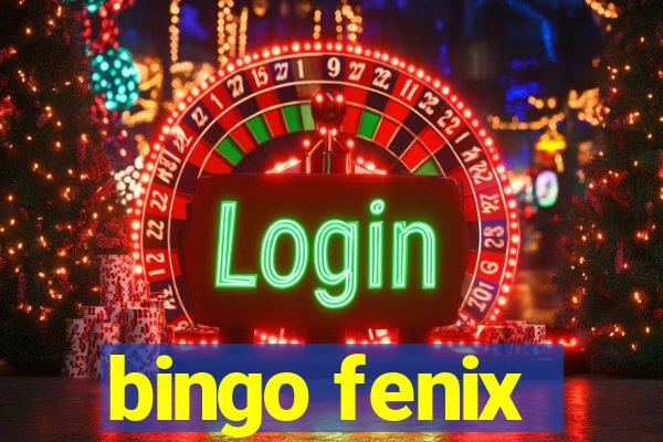 bingo fenix