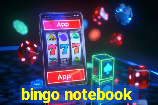 bingo notebook