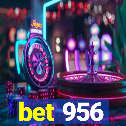 bet 956