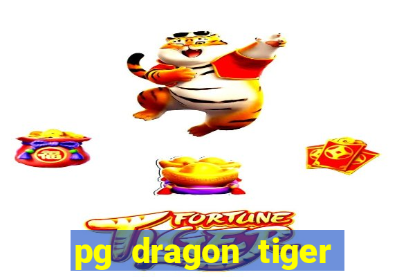 pg dragon tiger luck slot