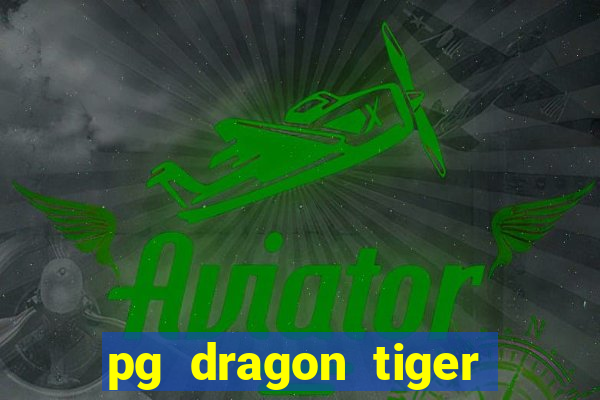 pg dragon tiger luck slot