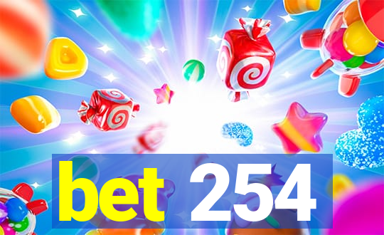 bet 254