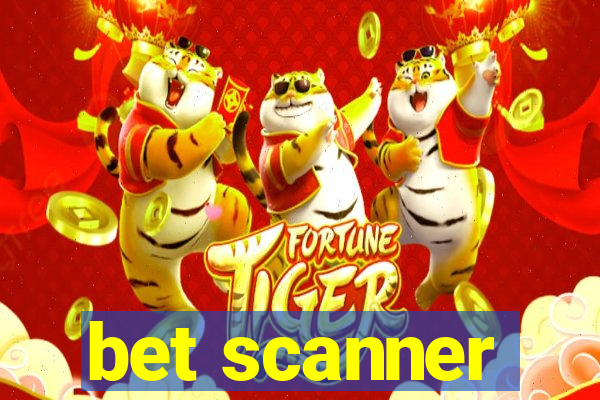 bet scanner