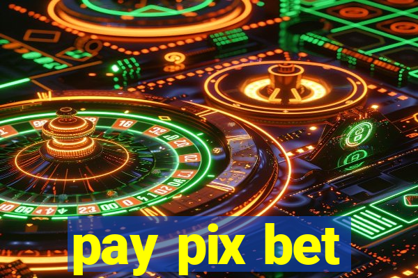 pay pix bet