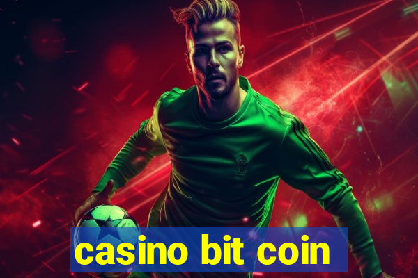 casino bit coin