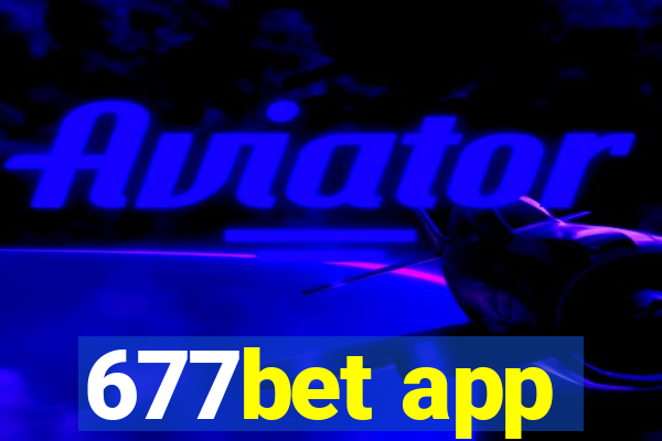 677bet app