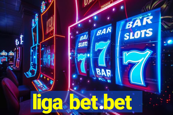 liga bet.bet