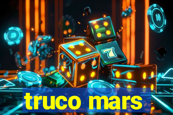 truco mars