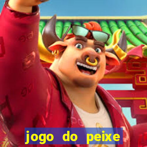 jogo do peixe ganhar dinheiro