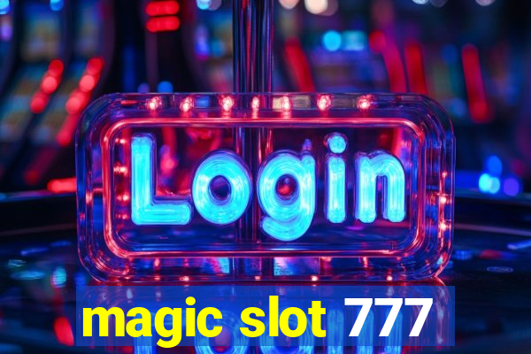 magic slot 777