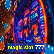 magic slot 777