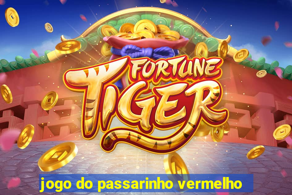 jogo do passarinho vermelho