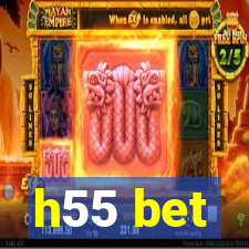 h55 bet