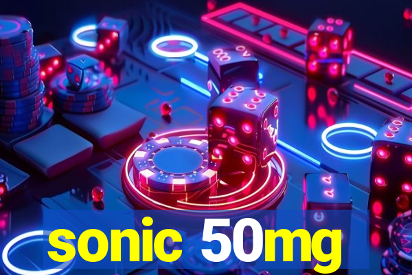 sonic 50mg