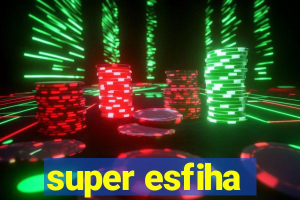 super esfiha