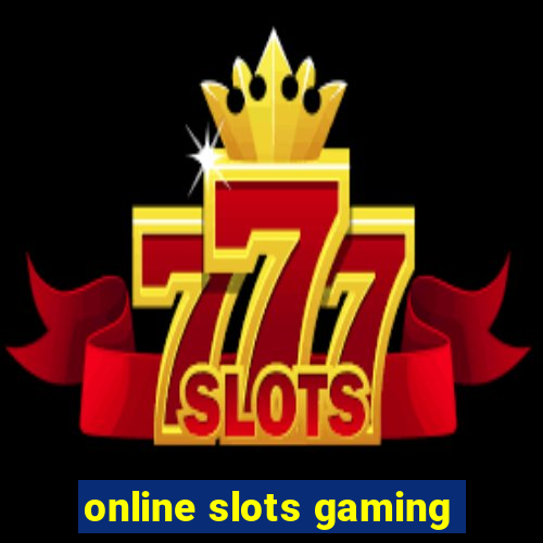 online slots gaming