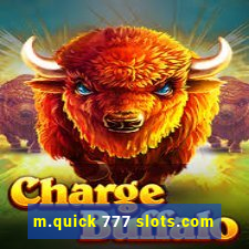 m.quick 777 slots.com