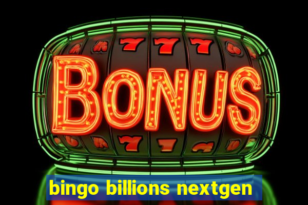 bingo billions nextgen