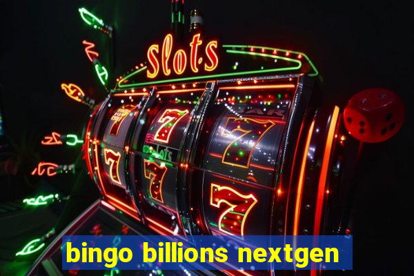 bingo billions nextgen