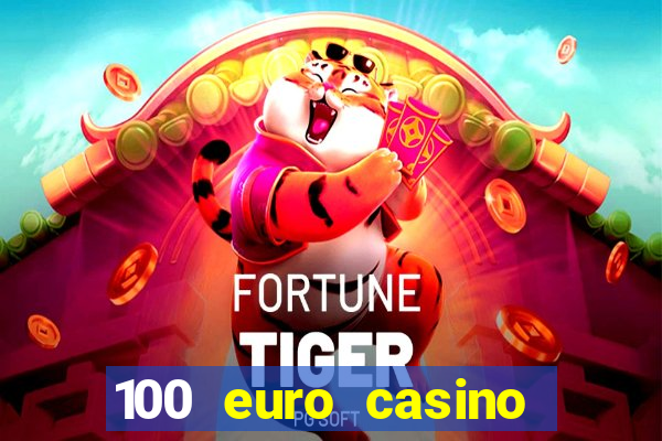 100 euro casino bonus ohne einzahlung