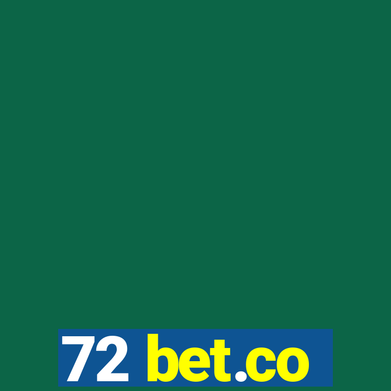 72 bet.co