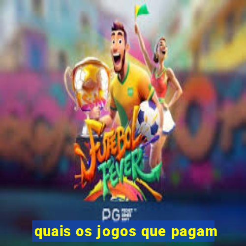 quais os jogos que pagam