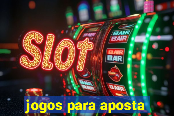 jogos para aposta