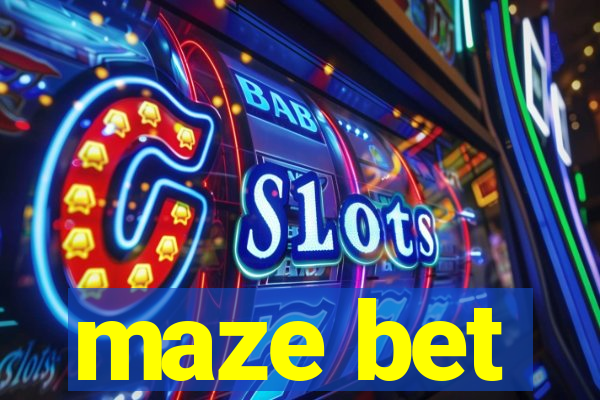 maze bet