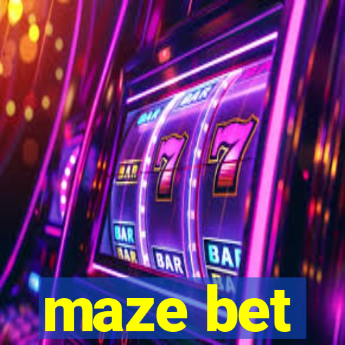 maze bet