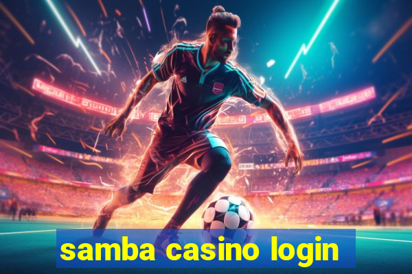 samba casino login