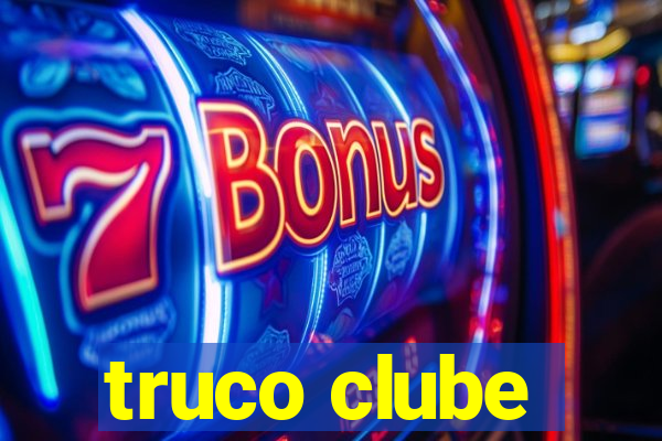 truco clube