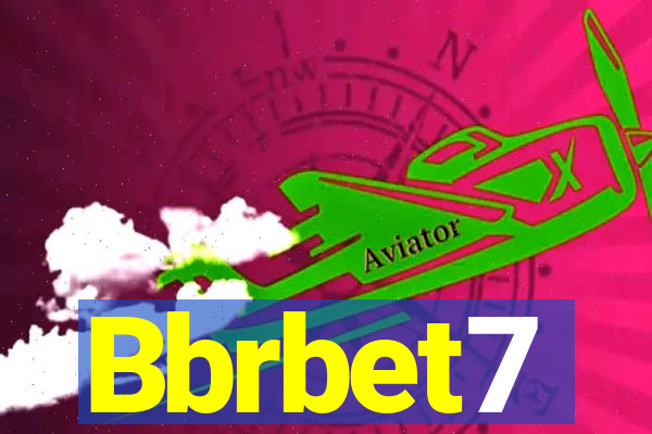 Bbrbet7