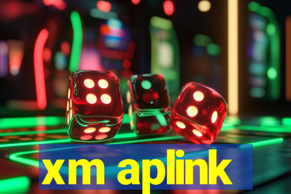 xm aplink