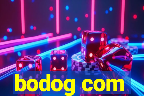 bodog com